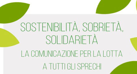 Sostenibilità, Sobrietà E Solidarietà:comunicazione Per La Lotta Agli ...